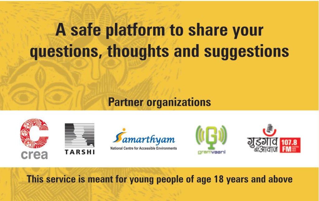 A safe platform to share your questions, thoughts and suggestions Partner organizations. the service is meant for young people of age 18 years and above